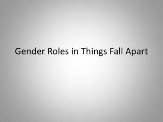 Gender Roles in Things Fall Apart