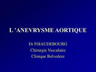 l anevrysme aortique