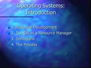 Operating Systems: Introduction