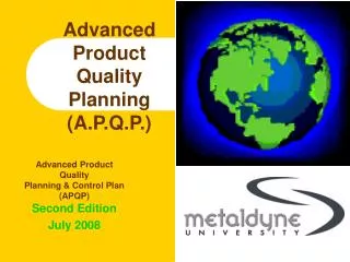Advanced Product Quality Planning (A.P.Q.P.)
