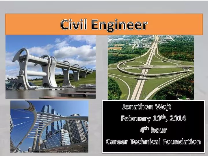 jonathon wojt february 10 th 2014 4 th hour career technical foundation
