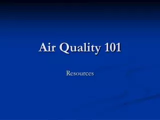 Air Quality 101