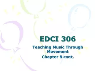 EDCI 306