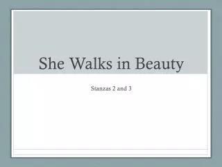 She Walks in Beauty