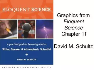Graphics from Eloquent Science Chapter 11 David M. Schultz