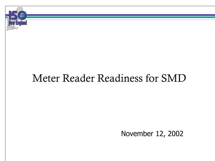 meter reader readiness for smd