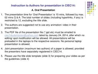 Instruction to Authors for presentation in CIEC14 : A. Oral Presentation