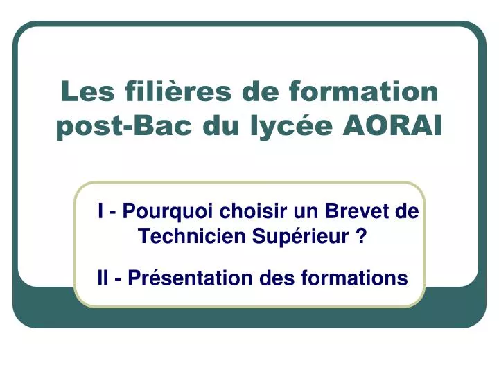 les fili res de formation post bac du lyc e aorai