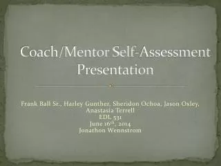 Coach/Mentor Self-Assessment Presentation