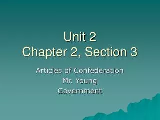 Unit 2 Chapter 2, Section 3
