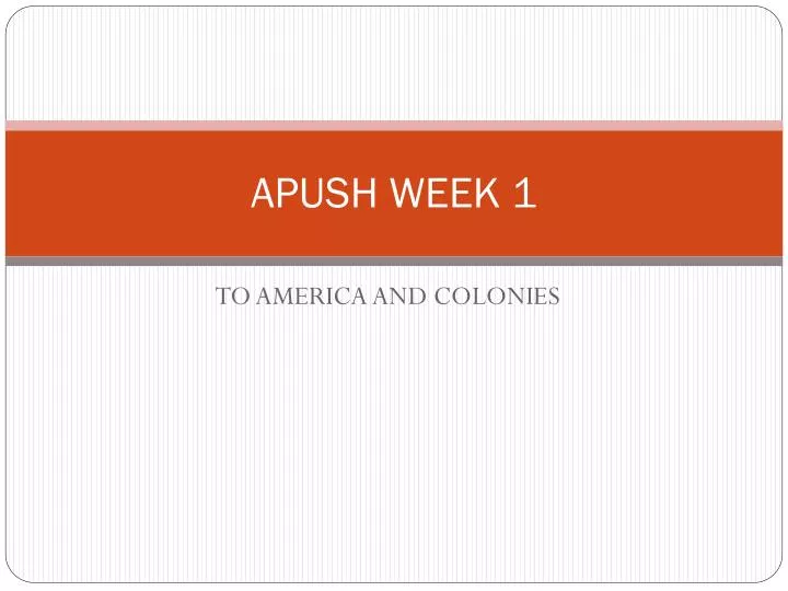 apush week 1