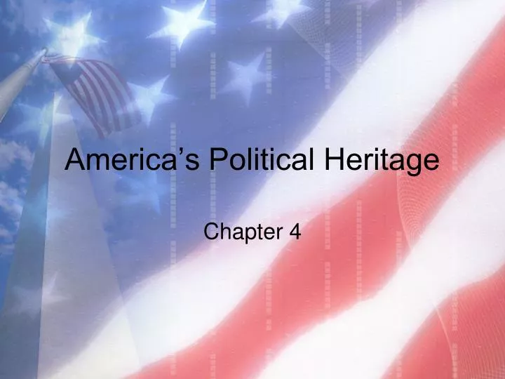 america s political heritage