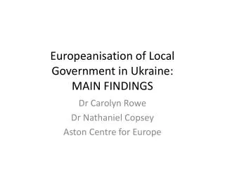 Europeanisation of Local Government in Ukraine: MAIN FINDINGS