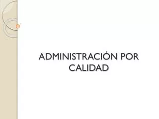 administraci n por calidad