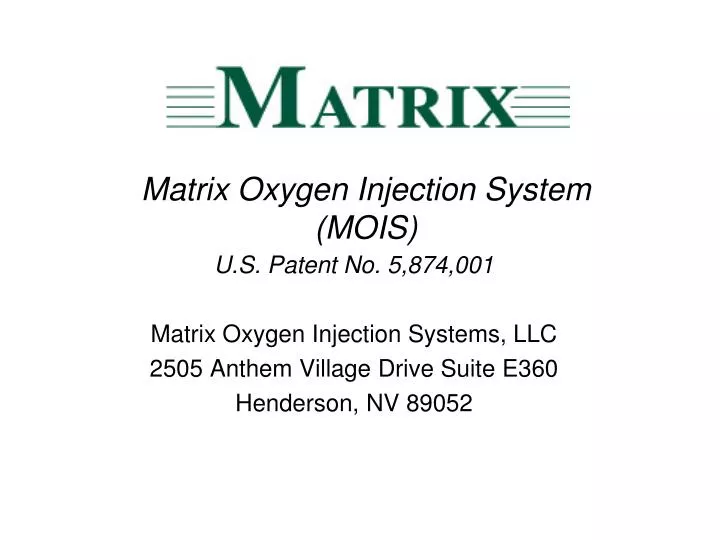 matrix oxygen injection system mois