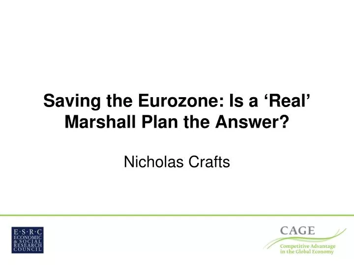saving the eurozone is a real marshall plan the answer