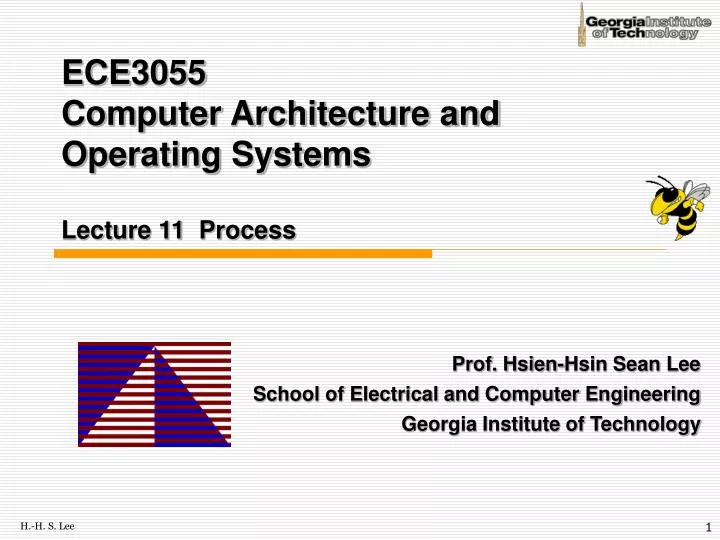 ece3055 computer architecture and operating systems lecture 11 process
