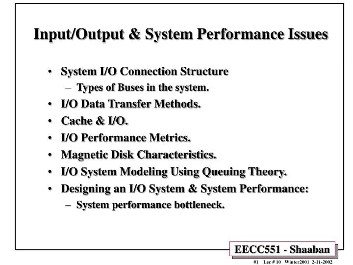 input output system performance issues