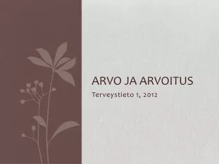 arvo ja arvoitus