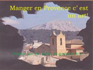 manger en provence c est un art