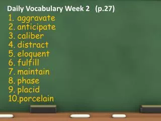 Daily Vocabulary Week 2 (p.27)