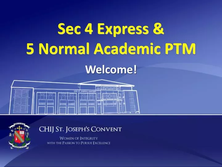 sec 4 express 5 normal academic ptm