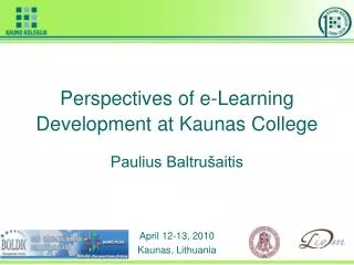 Perspectives of e-Learning Development at Kaunas College