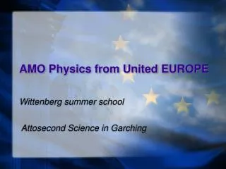 AMO Physics from United EUROPE