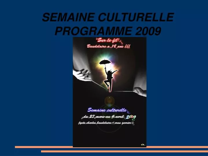 semaine culturelle programme 2009