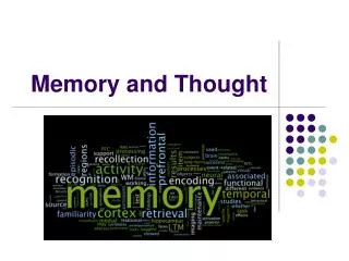 Memory and Thought