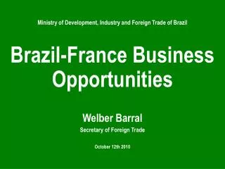 Ministry of Development , Industry and Foreign Trade of Brazil