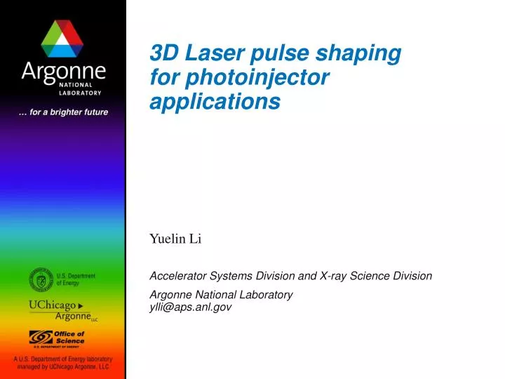 3d laser pulse shaping for photoinjector applications