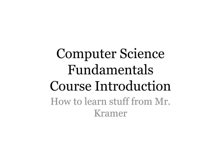 computer science fundamentals course introduction