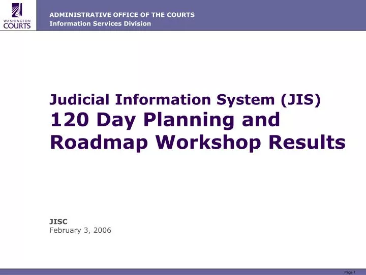 judicial information system jis 120 day planning and roadmap workshop results