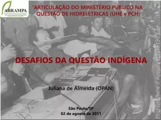 articula o do minist rio p blico na quest o de hidrel tricas uhe e pch desafios da quest o ind gena