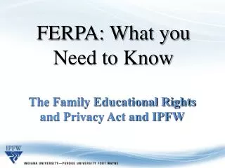 FERPA: What you Need to Know