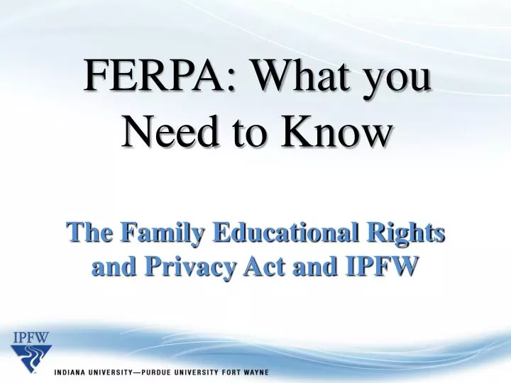 ferpa what you need to know