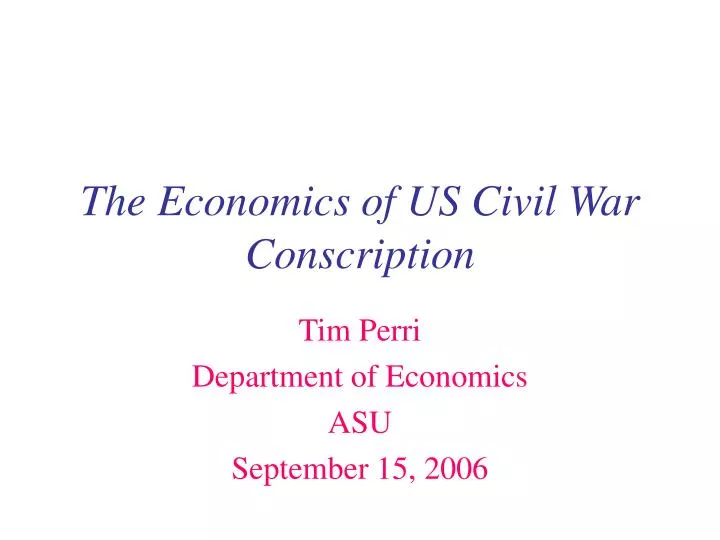 the economics of us civil war conscription