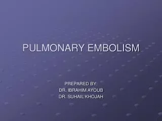 PULMONARY EMBOLISM