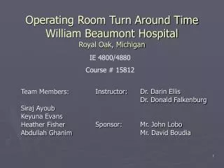 Operating Room Turn Around Time William Beaumont Hospital Royal Oak, Michigan
