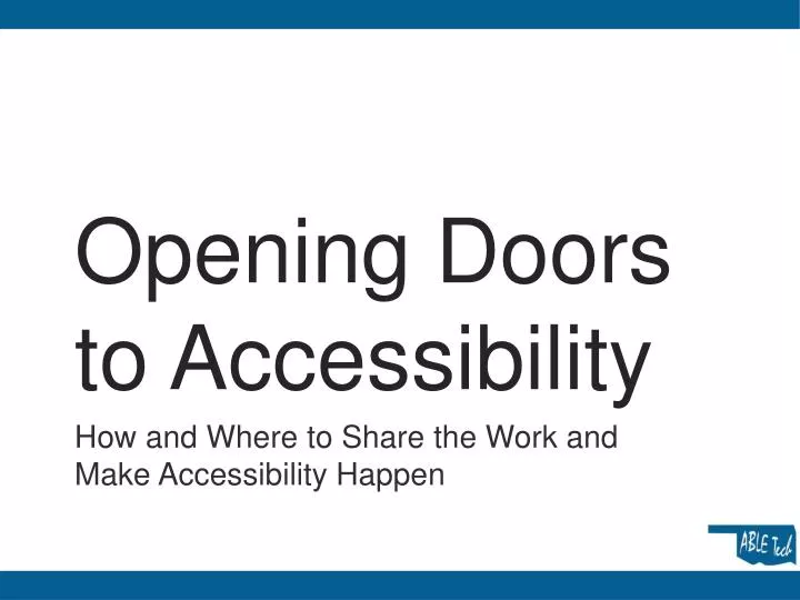 opening doors to accessibility