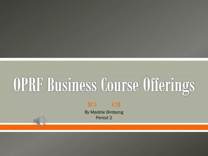 oprf business course offerings