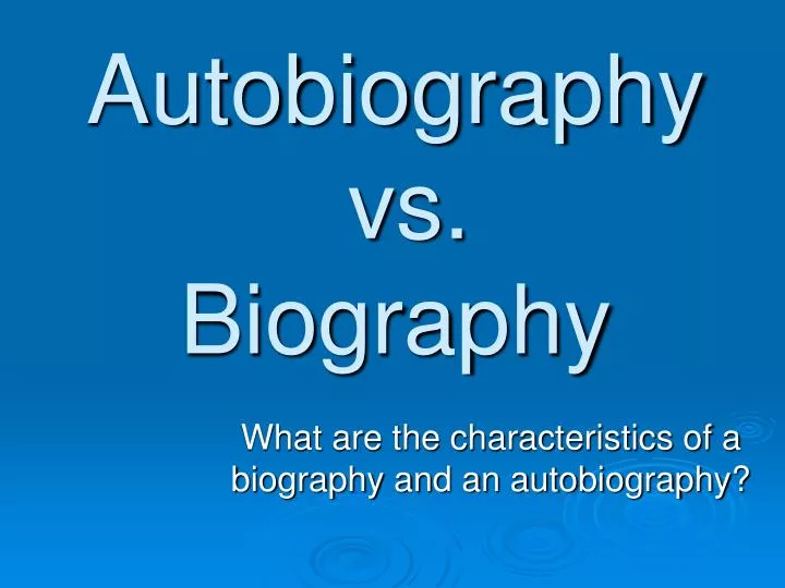 autobiography vs biography