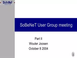 SoBeNeT User Group meeting