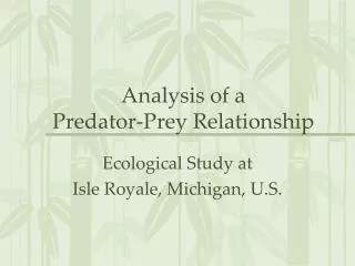 Analysis of a Predator-Prey Relationship