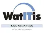 Building Network Firewalls - slide 1