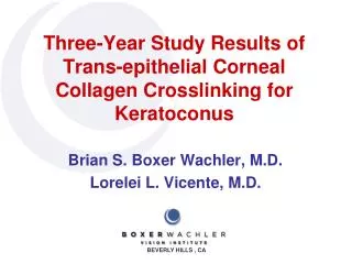 Three-Year Study Results of Trans-epithelial Corneal Collagen Crosslinking for Keratoconus
