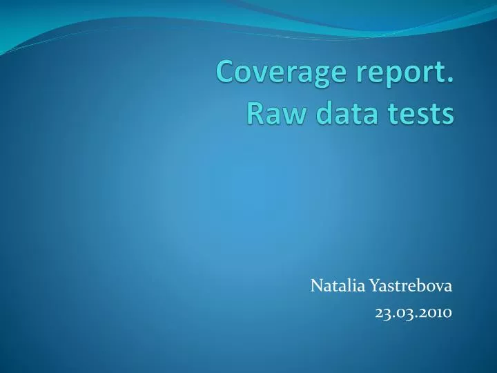 coverage report raw data tests