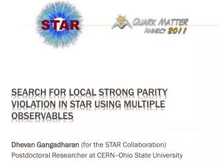 Search for local strong parity violation in star using multiple observables