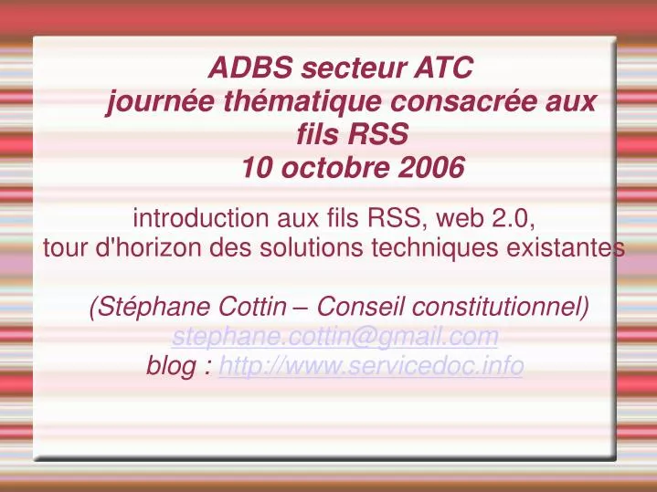 adbs secteur atc journ e th matique consacr e aux fils rss 10 octobre 2006